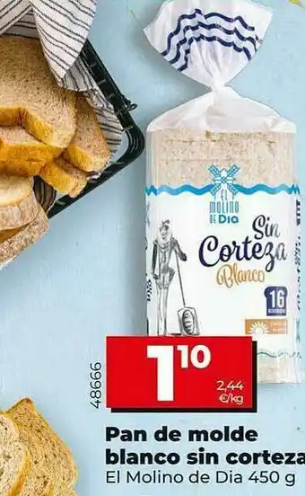 Dia Supermercados Pan De Molde Blanco Sin Corteza El Molino De Dia oferta