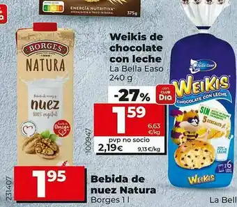 Dia Supermercados Weikis De Chocolate Con Leche La Bella Easo Bebida De Nuez Natura Borges oferta