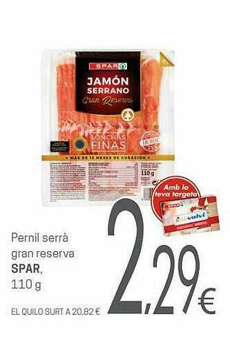 Valvi Supermercats Pernil Serrà Gran Reserva Spar oferta