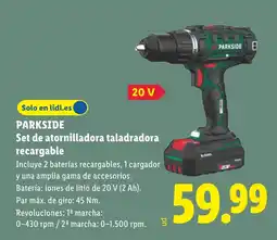 Lidl PARKSIDE Set de atornilladora taladradora recargable oferta