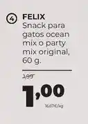 Alimerka Purina - felix snack para gatos ocean mix o party mix original oferta