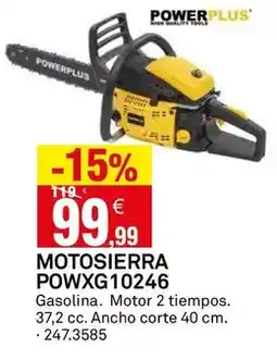 Bricoking Power plus - motosierra powxg 10246 oferta