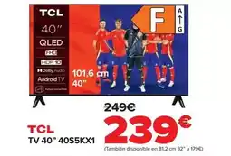 Carrefour Tcl - tv 40 40s5kx1 oferta