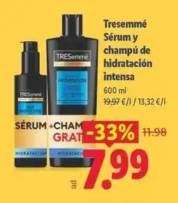 Lidl Tresemmé - sérum y champú de hidratación intensa oferta