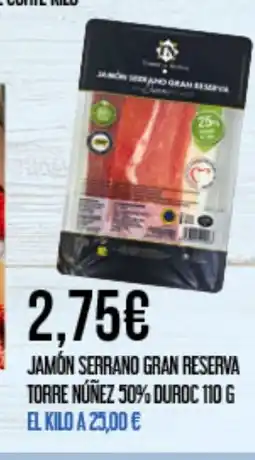 Claudio Jamón serrano gran reserva torre núñez 50% duroc oferta