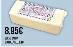 Claudio ORO DEL VALLE Queso barra oferta