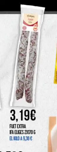 Claudio IFA ELIGES Fuet extra oferta