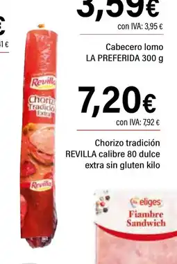 Cash Ifa REVILLA Choriz tradición calibre 80 dulce extra sin gluten oferta