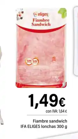 Cash Ifa IFA ELIGES Fiambre sandwich oferta