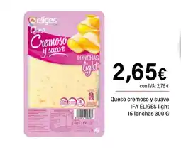 Cash Ifa IFA ELIGES Queso cremoso y suave light 15 lonchas oferta