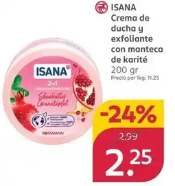 Rossmann ISANA Crema de ducha y exfoliante con manteca de karité oferta
