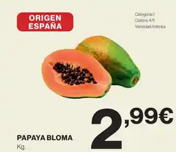 Supercor Papaya bloma oferta