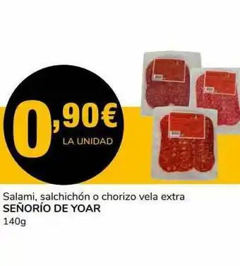 Supeco Sallami Salchichón O Chorizo Vela Extra Señorio De Yoar oferta
