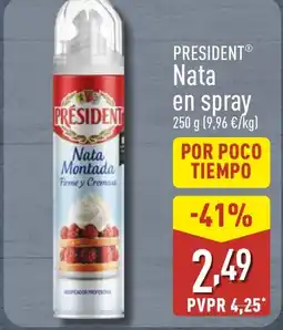 ALDI PRESIDENT Nata en spray oferta