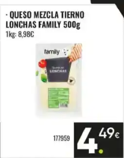 Family Cash FAMILY Queso mezcla tierno lonchas oferta