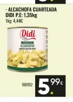 Family Cash DIDI Alcachofa cuarteada oferta