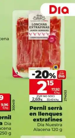 Dia DIA NUESTRA ALACENA Pernil serrà en llenques extrafines oferta