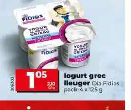 Dia DIA FIDIAS logurt grec lleuger oferta