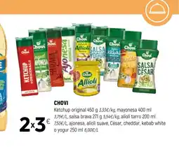 Coviran CHOVI Ketchup original mayonesa salsa brava alioli tararo ajonesa alioli suave Cesar cheddar kebab white o yogur oferta