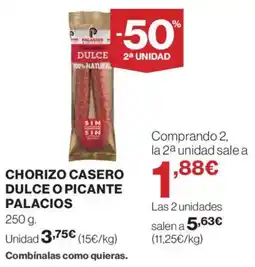 Supercor Chorizo casero dulce o picante palacios oferta