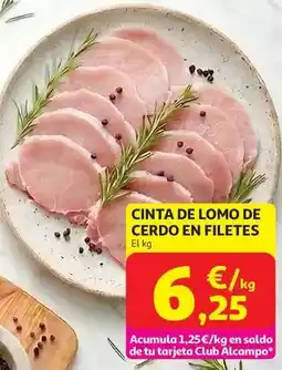 Alcampo Cinta de lomo cerdo#fil.cinta lomo extra x9 oferta