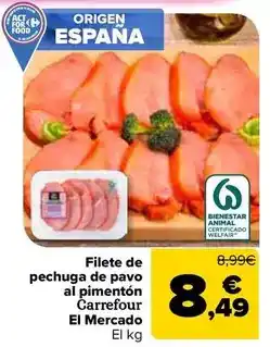 Carrefour Carrefour el mercado - filete de pechuga de pavo al pimenton oferta