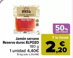 Carrefour Elpozo - jamon serrano reserva duroc oferta