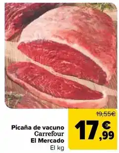 Carrefour Carrefour el mercado - picana de vacuno oferta