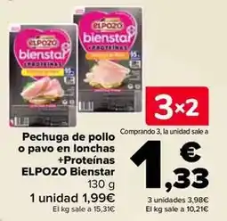 Carrefour Elpozo - pechuga de pollo o pavo en lonchas + proteinas bienstar oferta