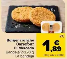 Carrefour Carrefour el mercado - burger crunchy oferta