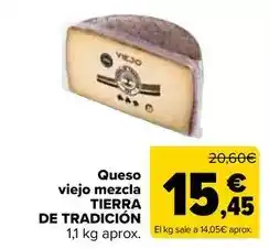 Carrefour Tierra de tradicion - queso viejo mezcla oferta