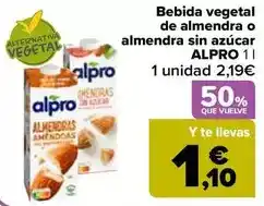 Carrefour Alpro - bebida vegetal de almendra o almendra sin azucar oferta