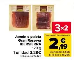 Carrefour Ibersierra - jamon o paleta gran reserva oferta