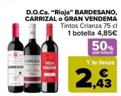 Carrefour Bardesano / carrizal/ gran vendema - d.o.ca. rioja oferta