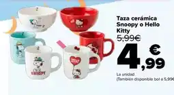 Carrefour Taza ceramica snoopy o hello kitty oferta
