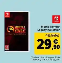 Carrefour Nintendo switch - mortal kombat legacy kollection oferta