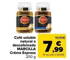 Carrefour Marcilla - cafe soluble natural o descafeinado creme express oferta