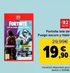 Carrefour Nintendo switch - fortnite lote de fuego oscuro y hielo oferta