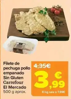 Carrefour Carrefour el mercado - filete de pechuga pollo empanado sin gluten oferta