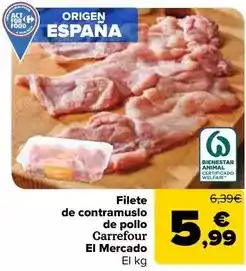 Carrefour Market Carrefour el mercado - filete de contramuslo de pollo oferta