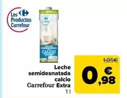 Carrefour Market Carrefour extra - leche semidesnatada calcio oferta
