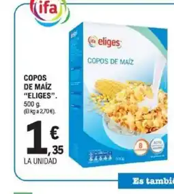 E.Leclerc ELIGES Copos de maíz oferta