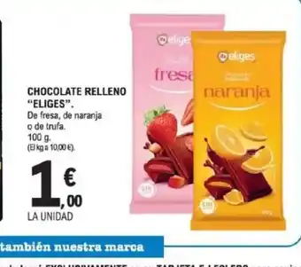 E.Leclerc ELIGES Chocolate relleno oferta