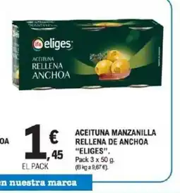 E.Leclerc ELIGES Aceituna manzanilla rellena de anchoa oferta