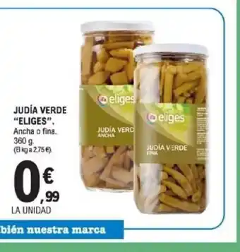 E.Leclerc ELIGES Judía verde oferta