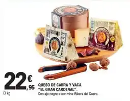 E.Leclerc EL GRAN CARDENAL Queso de cabra y vaca oferta