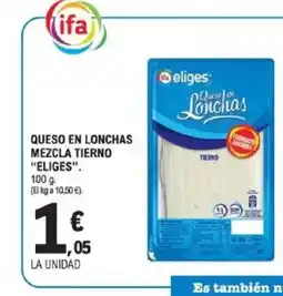 E.Leclerc ELIGES Queso en lonchas mezcla tierno oferta
