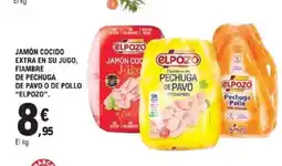 E.Leclerc ELPOZO Jamón cocido extra en su jugo fiambre de pechuga de pavo o de pollo oferta