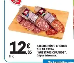 E.Leclerc NUESTROS CURADOS Salchichón o chorizo cular extra oferta