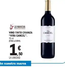 E.Leclerc VIÑA CANCEL Vino tinto crianza oferta